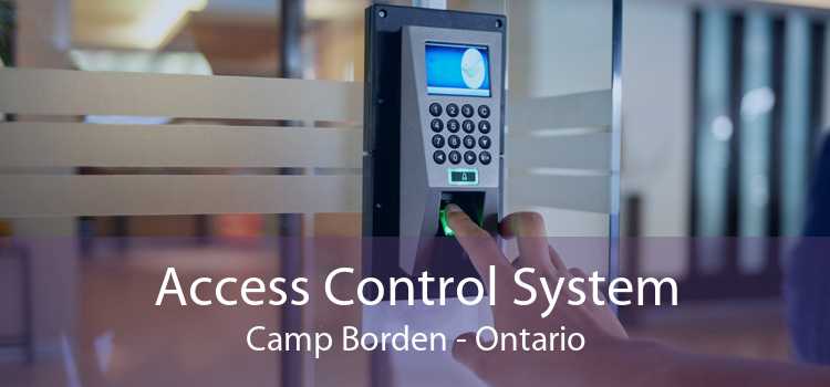Access Control System Camp Borden - Ontario