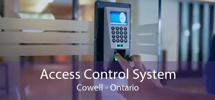 Access Control System Cowell - Ontario