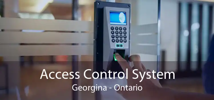 Access Control System Georgina - Ontario