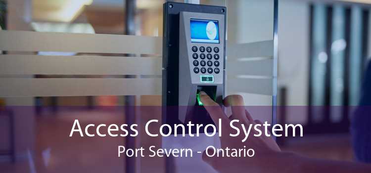Access Control System Port Severn - Ontario