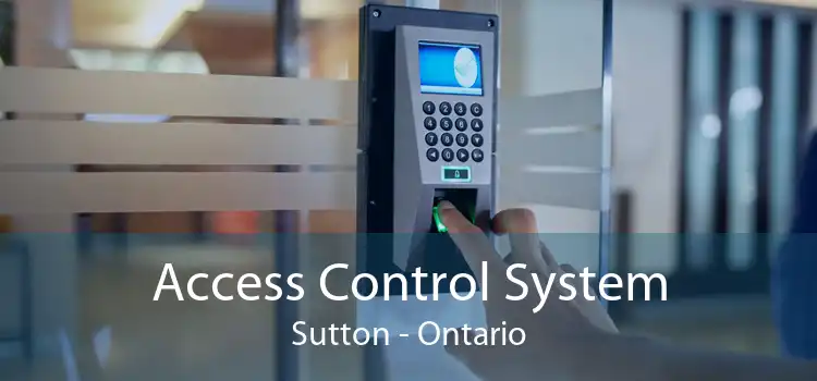 Access Control System Sutton - Ontario