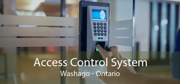 Access Control System Washago - Ontario