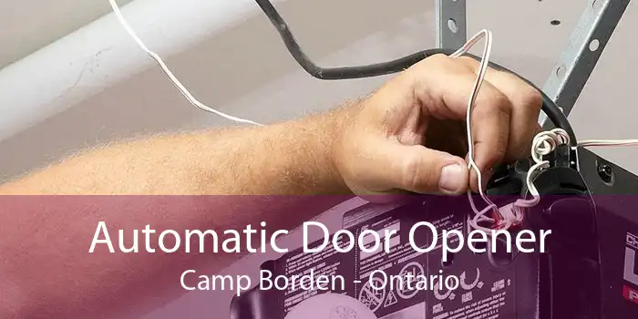 Automatic Door Opener Camp Borden - Ontario