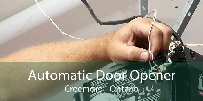 Automatic Door Opener Creemore - Ontario
