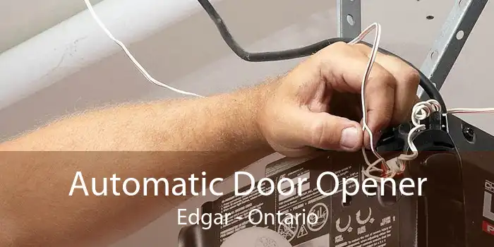 Automatic Door Opener Edgar - Ontario