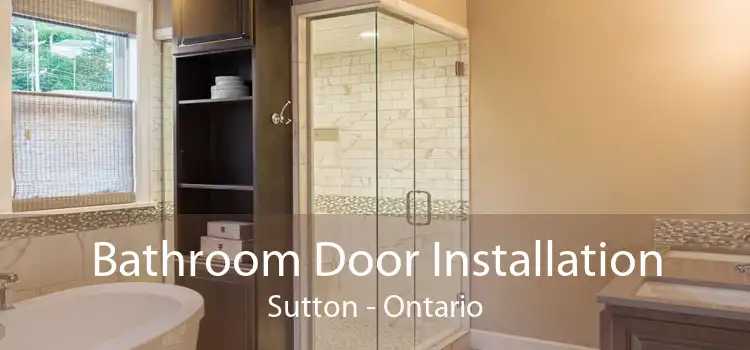 Bathroom Door Installation Sutton - Ontario