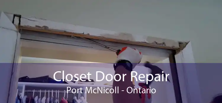 Closet Door Repair Port McNicoll - Ontario