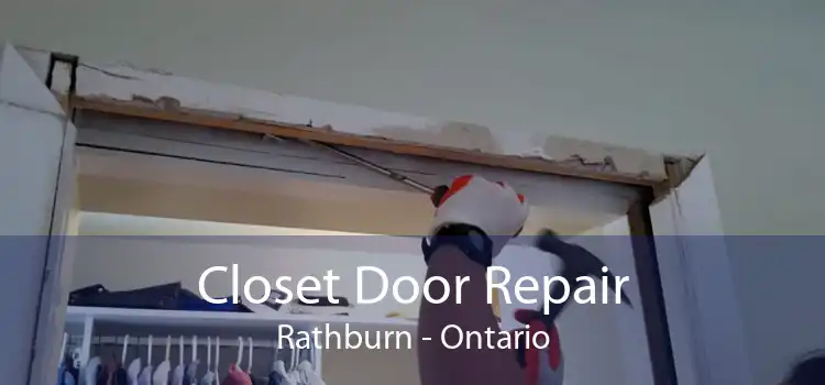 Closet Door Repair Rathburn - Ontario