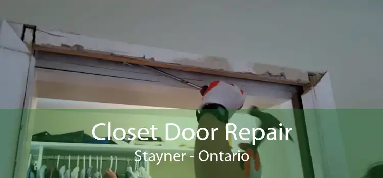 Closet Door Repair Stayner - Ontario
