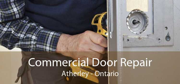 Commercial Door Repair Atherley - Ontario