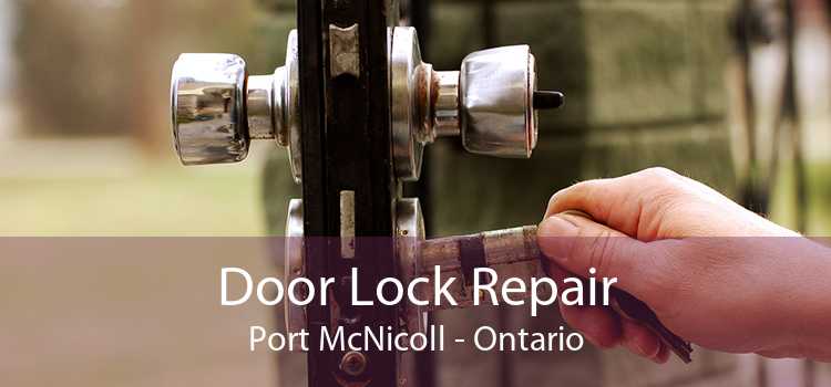 Door Lock Repair Port McNicoll - Ontario