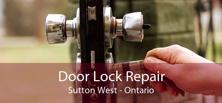 Door Lock Repair Sutton West - Ontario