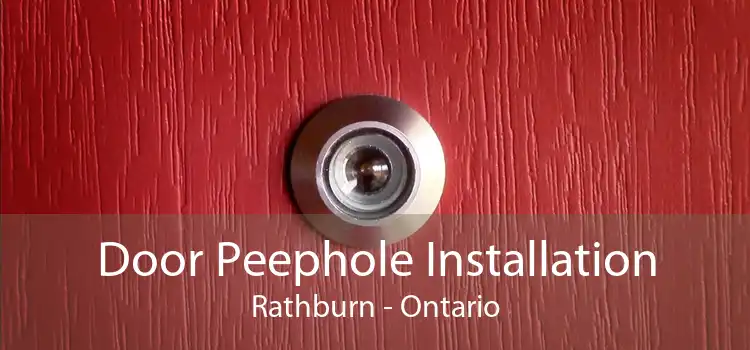 Door Peephole Installation Rathburn - Ontario