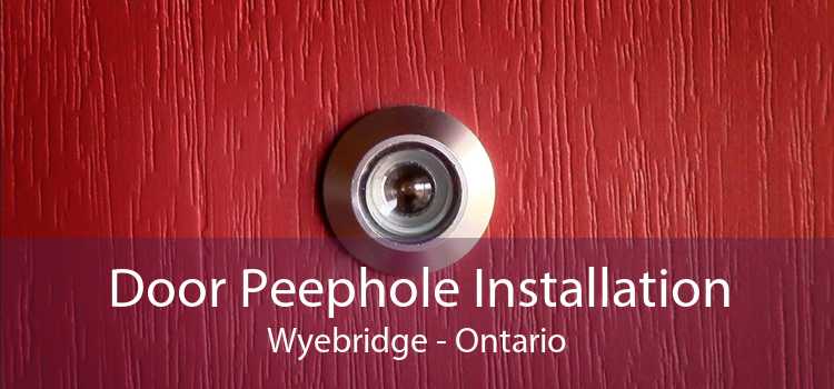 Door Peephole Installation Wyebridge - Ontario