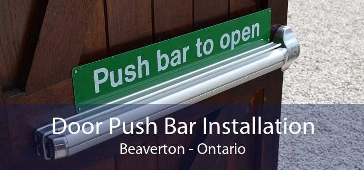 Door Push Bar Installation Beaverton - Ontario
