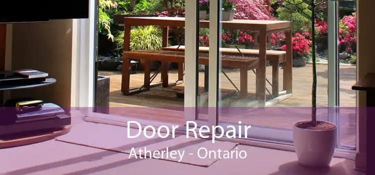 Door Repair Atherley - Ontario