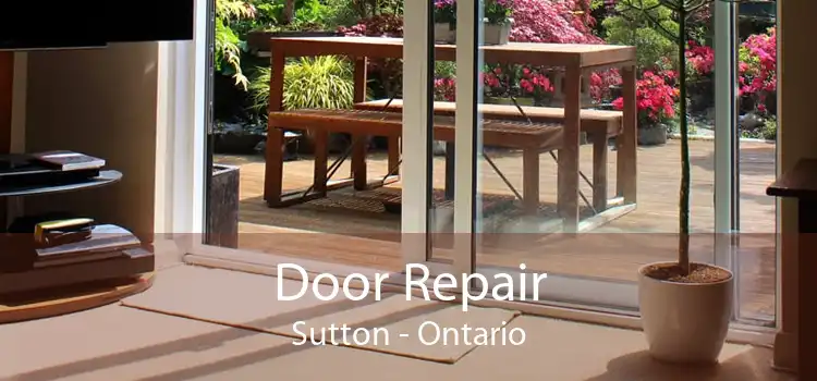 Door Repair Sutton - Ontario