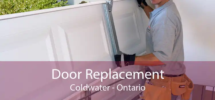 Door Replacement Coldwater - Ontario