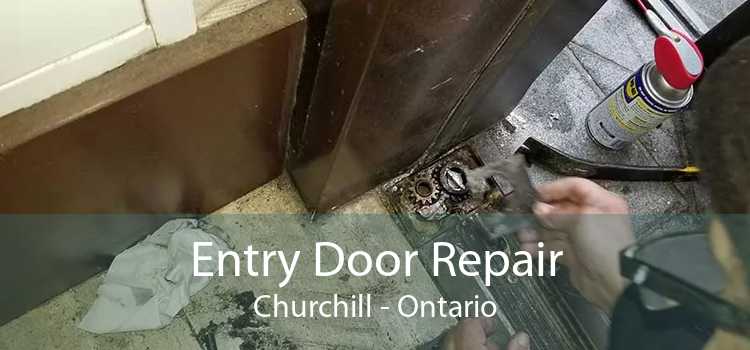 Entry Door Repair Churchill - Ontario