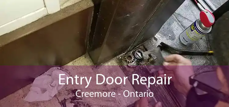 Entry Door Repair Creemore - Ontario