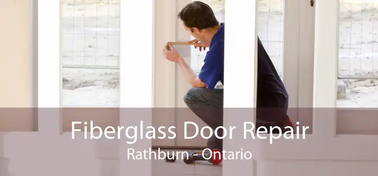 Fiberglass Door Repair Rathburn - Ontario