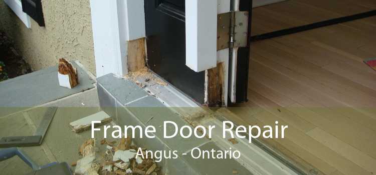 Frame Door Repair Angus - Ontario