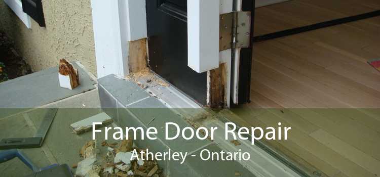 Frame Door Repair Atherley - Ontario