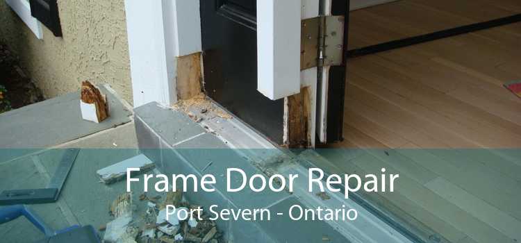 Frame Door Repair Port Severn - Ontario