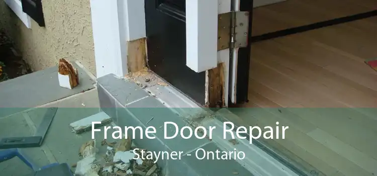 Frame Door Repair Stayner - Ontario