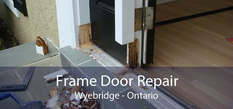 Frame Door Repair Wyebridge - Ontario
