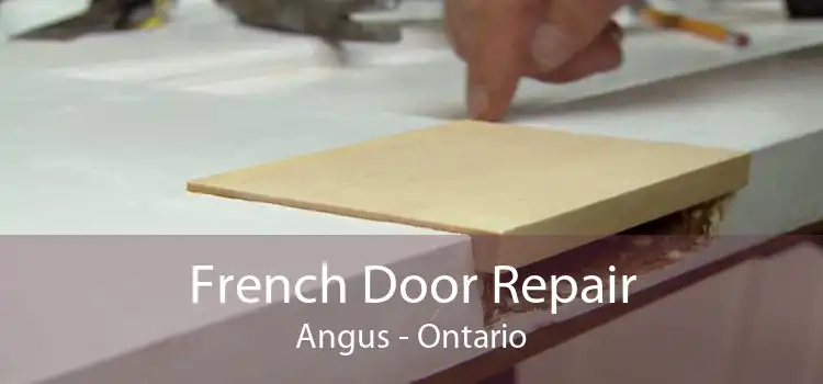 French Door Repair Angus - Ontario