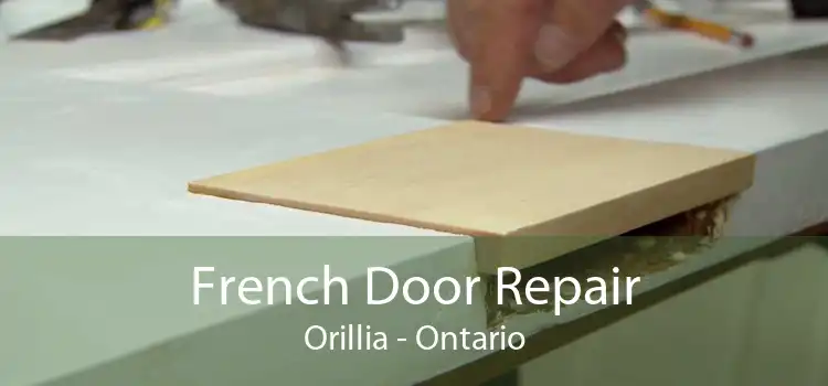 French Door Repair Orillia - Ontario