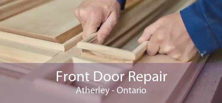 Front Door Repair Atherley - Ontario