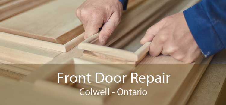 Front Door Repair Colwell - Ontario