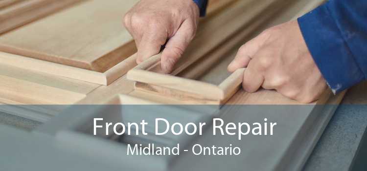 Front Door Repair Midland - Ontario