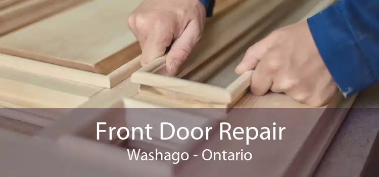 Front Door Repair Washago - Ontario
