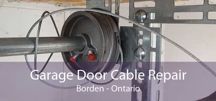 Garage Door Cable Repair Borden - Ontario