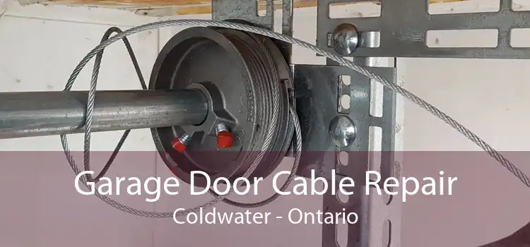 Garage Door Cable Repair Coldwater - Ontario