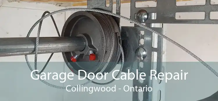 Garage Door Cable Repair Collingwood - Ontario