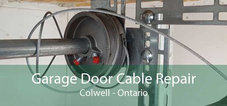 Garage Door Cable Repair Colwell - Ontario