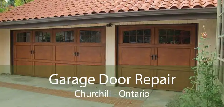 Garage Door Repair Churchill - Ontario