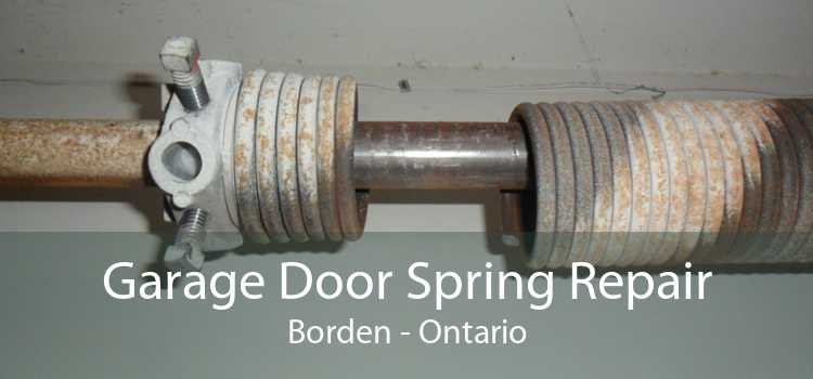 Garage Door Spring Repair Borden - Ontario