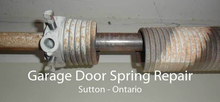 Garage Door Spring Repair Sutton - Ontario