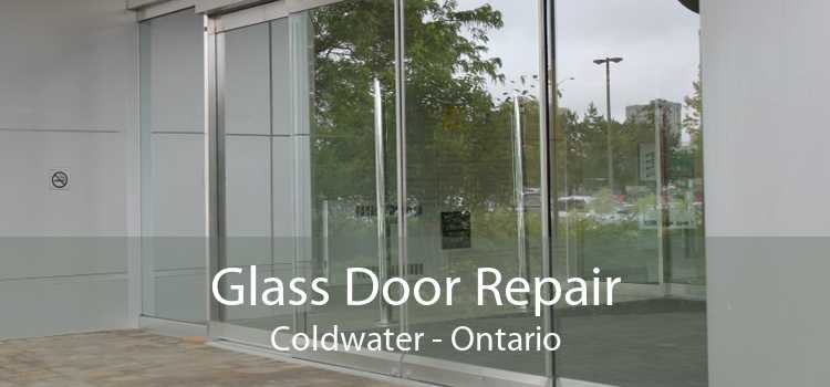 Glass Door Repair Coldwater - Ontario