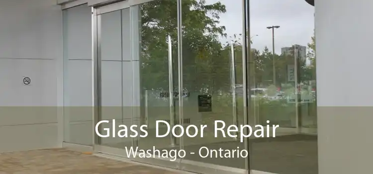 Glass Door Repair Washago - Ontario
