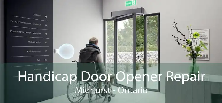 Handicap Door Opener Repair Midhurst - Ontario