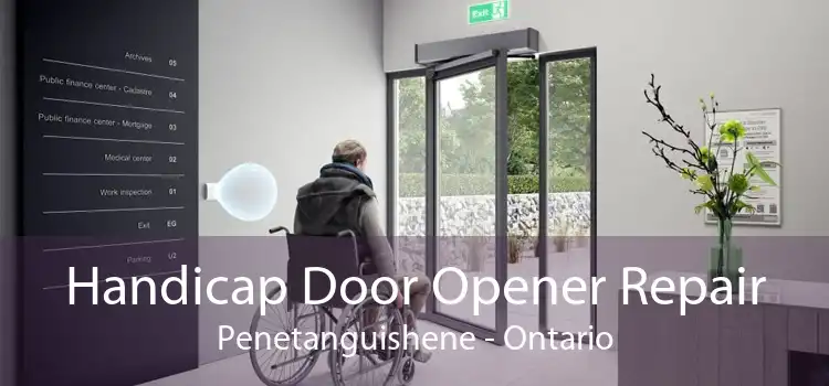 Handicap Door Opener Repair Penetanguishene - Ontario