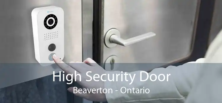 High Security Door Beaverton - Ontario