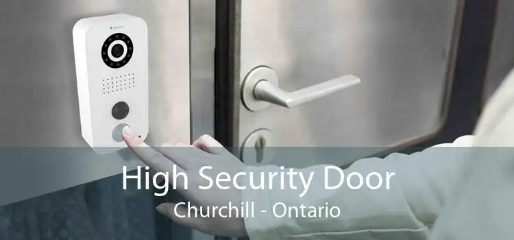 High Security Door Churchill - Ontario