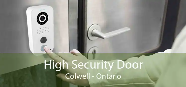 High Security Door Colwell - Ontario